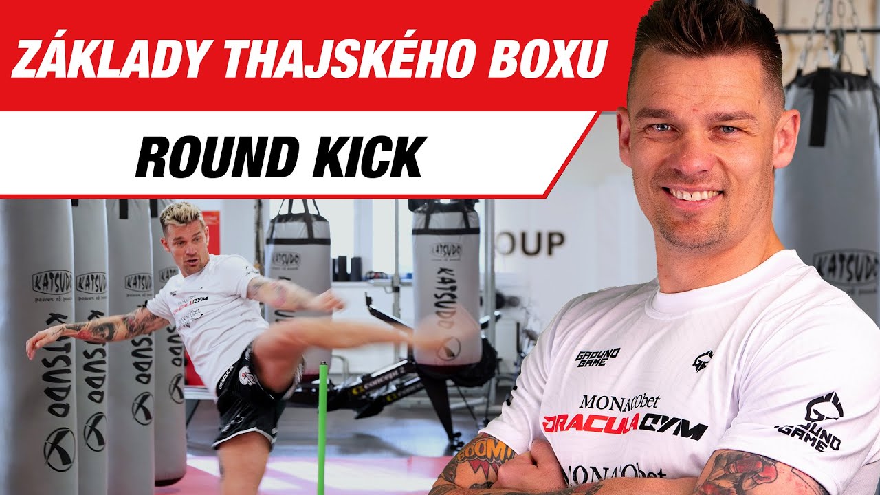 Oblukový Kop (Round Kick) ┃ Základy Thajského Boxu