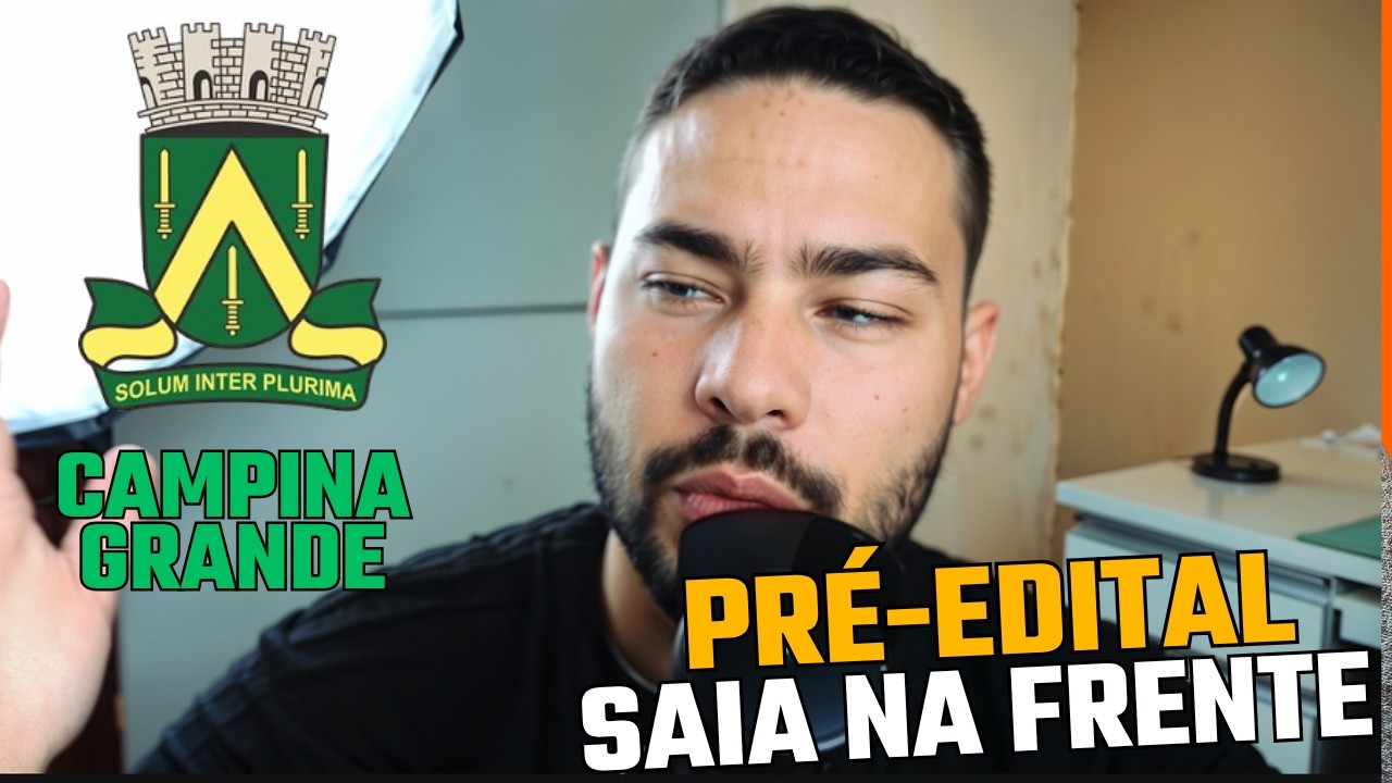 VAI sair o CONCURSO DE CAMPINA GRANDE nos próximos MESES! Entenda o porquê