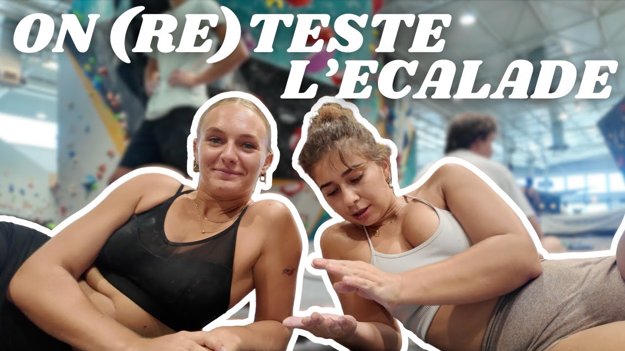 VLOG | Je prends ma revanche avec l'escalade !