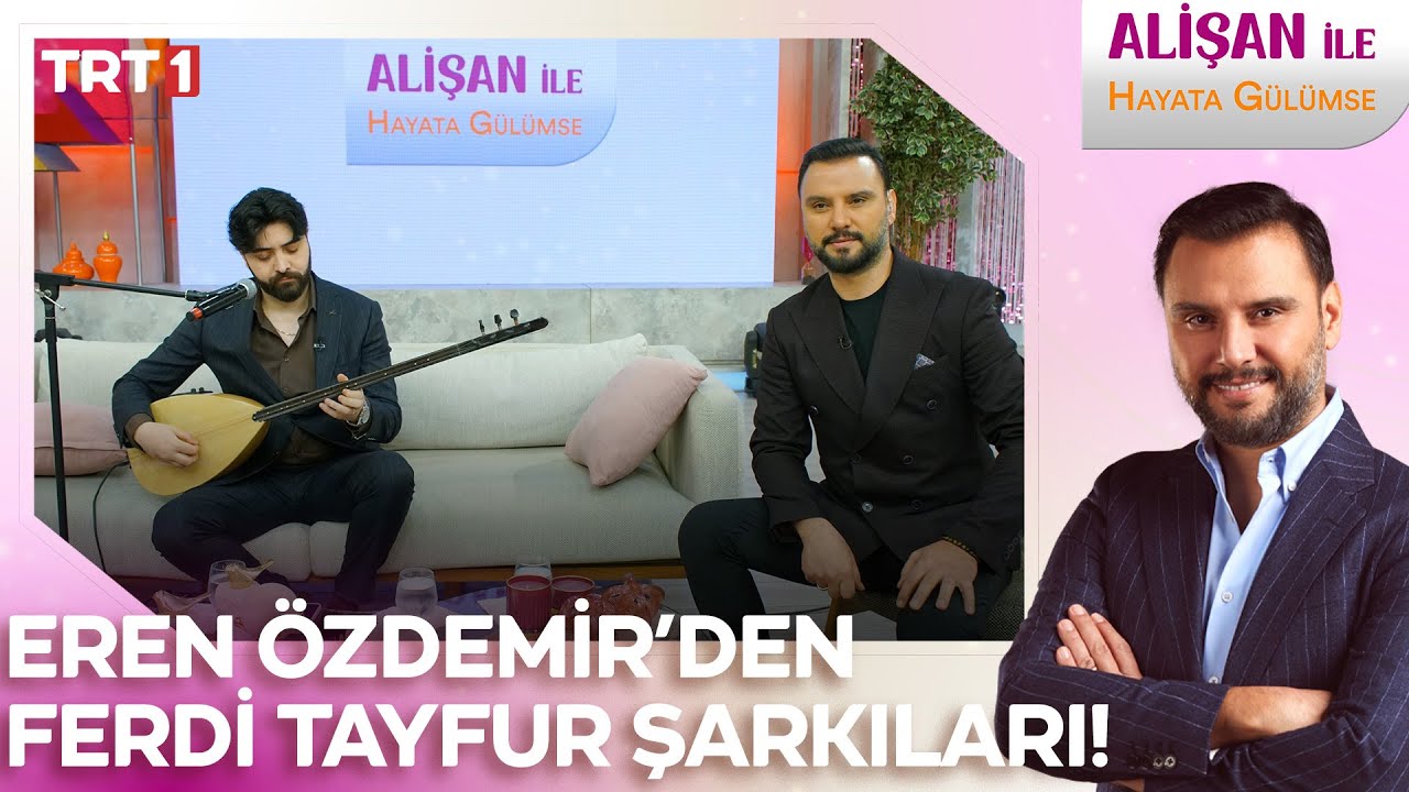 Eren Özdemir, Ferdi Tayfur'un sevilen şarkılarını seslendiriyor! I  @AlisanileHayataGulumseTRT