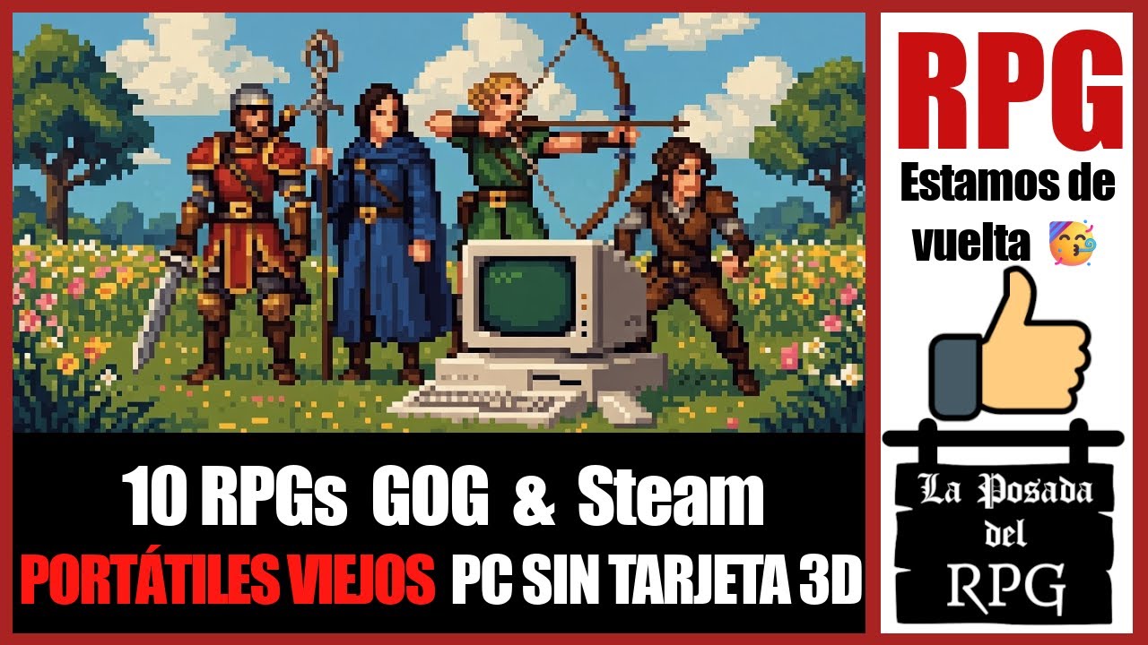 10 RPG para PCs de GAMA BAJA (Juegos para ordenadores y port&aacute;tiles viejos)