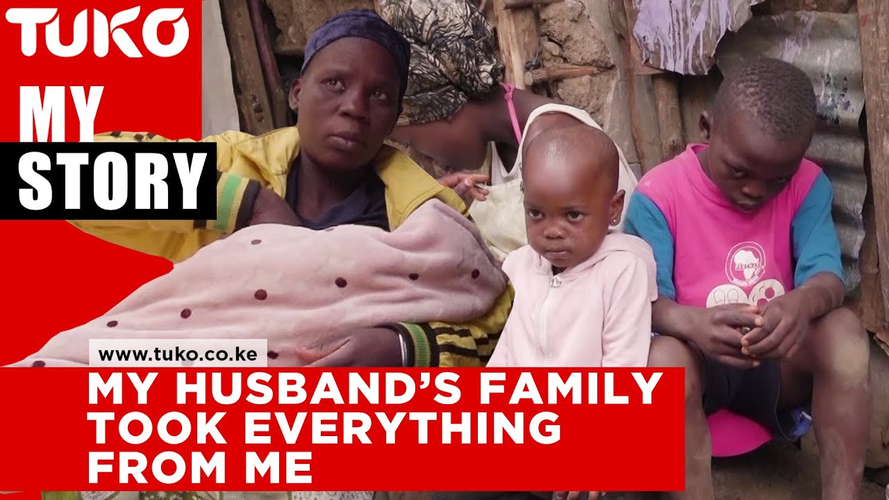 My husband's family took everything from me after he died and called my children garbage | Tuko TV