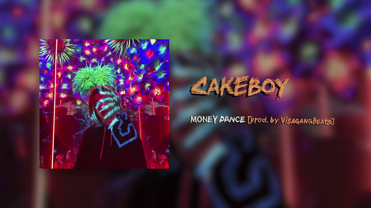 CAKEBOY - MONEY DANCE [prod. by Visagangbeats]