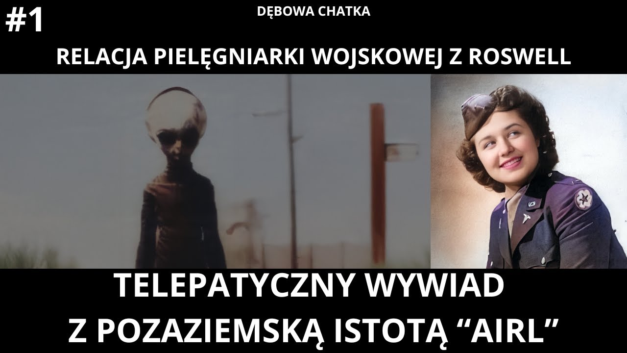 Свидетельство медсестры из Розуэлла&mdash;Часть 1&mdash; Телепатическое интервью с инопланетным существом &laquo;ЭЙРЛ&raquo;