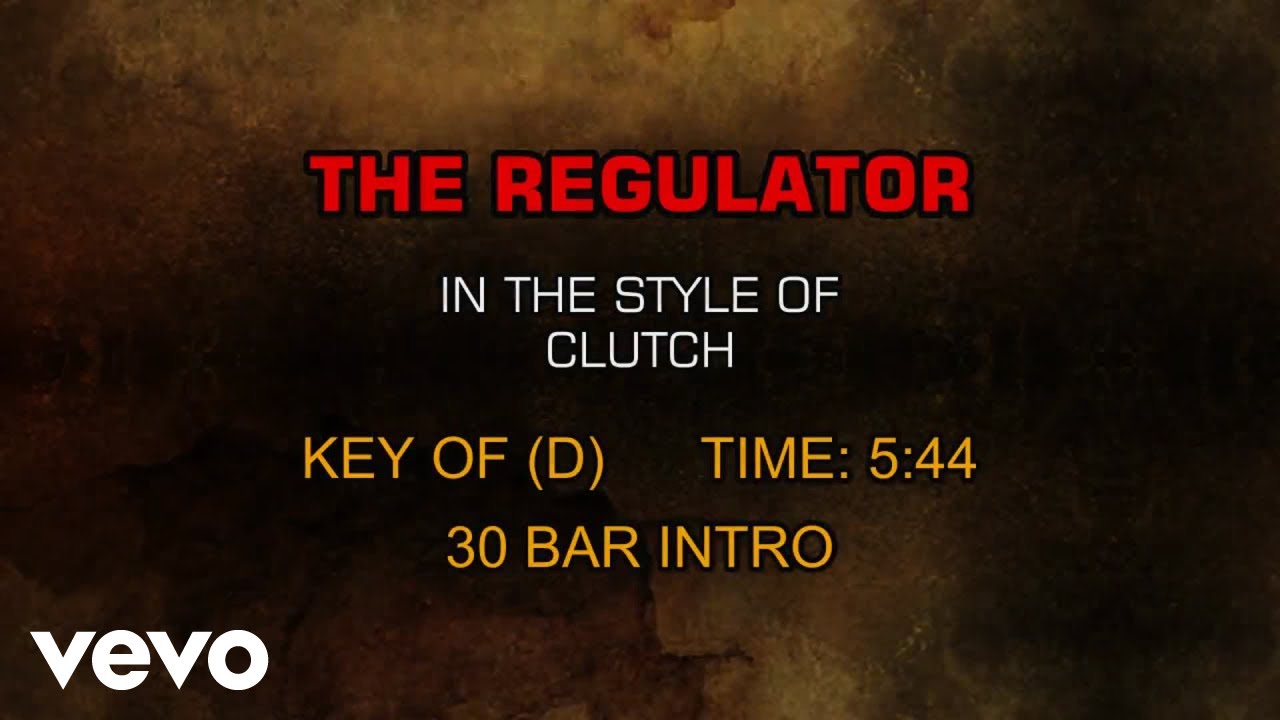 Clutch - The Regulator (Karaoke)