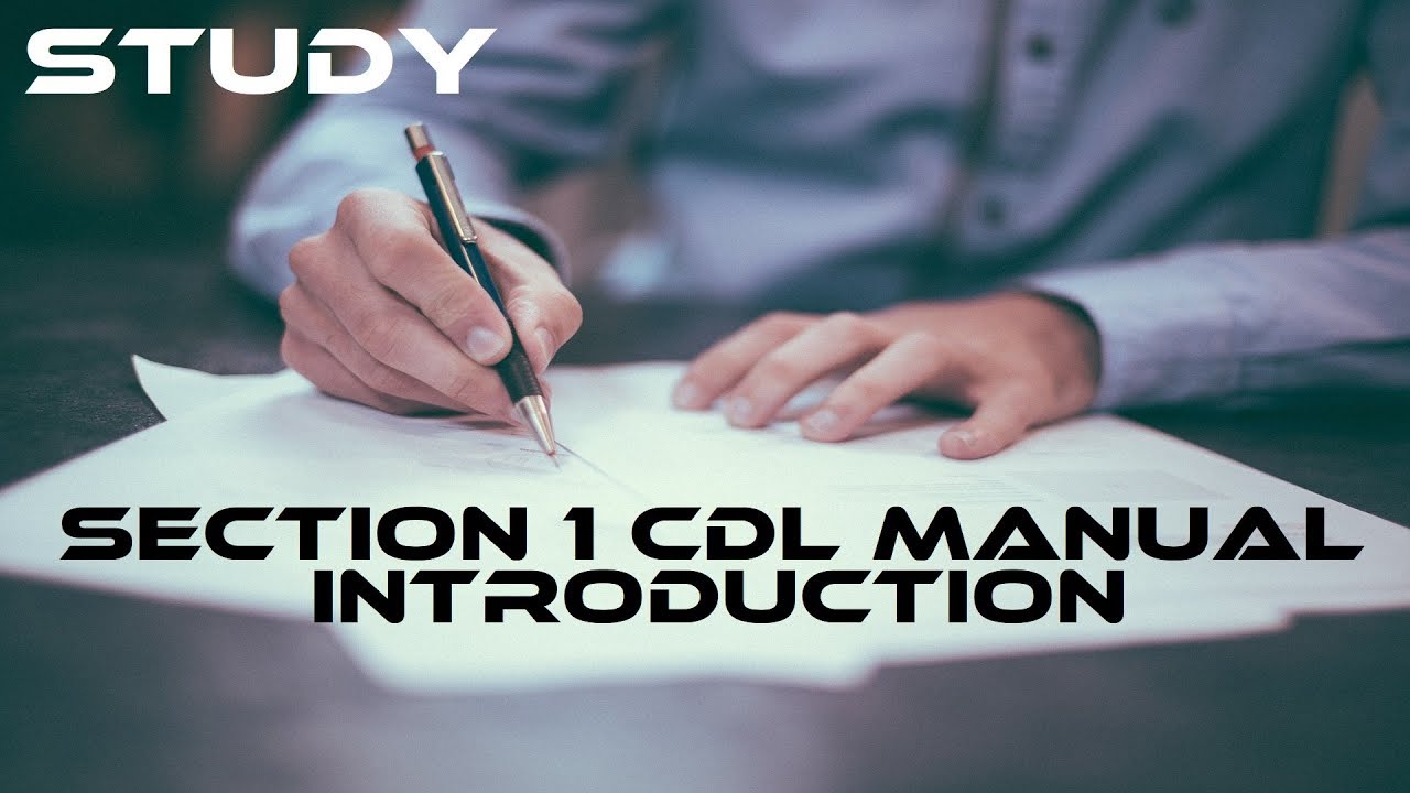 Study Section 1 CDL Manual - Introduction