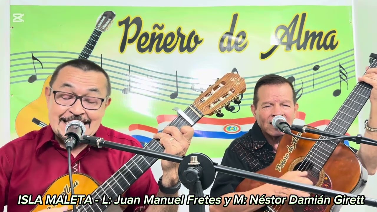ISLA MALETA, chamamé, letra de Papote Fretes y música de Néstor Damián Girett.