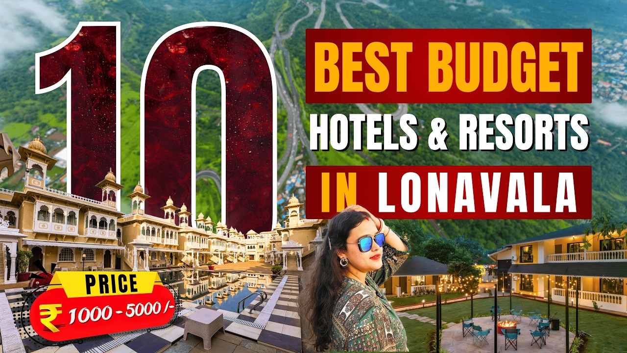 TOP 10 Budget Hotels & Resorts in LONAVALA 2025 | ₹1000 to ₹5000 | Best Stays for Couples & Family