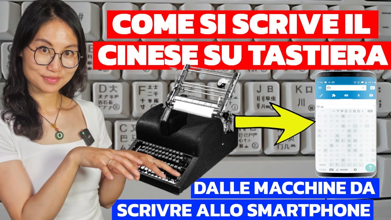 Come si fa a scrivere il cinese sullo smartphone? E con la macchina da scrivere?