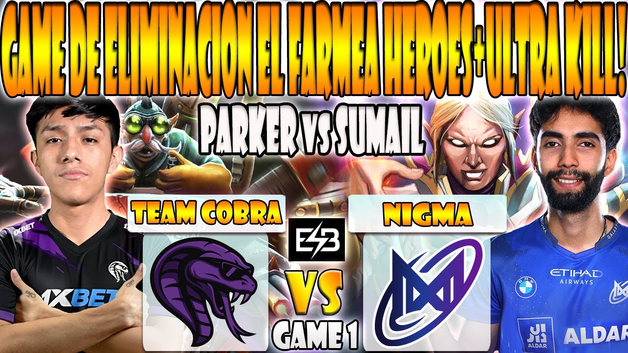 TEAM COBRA vs NIGMA BO3[GAME 1]ELIMINACION-PARKER, DARKMAGO VS SUMAIL,TOBI-PGL WALLACHIA SEASON6-ESB