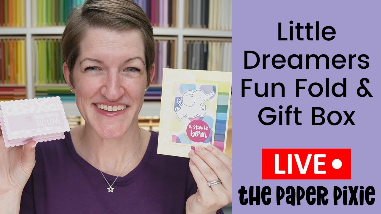 🔴 Little Dreamers Fun Fold Card & Scalloped Gift Box - Episode 290