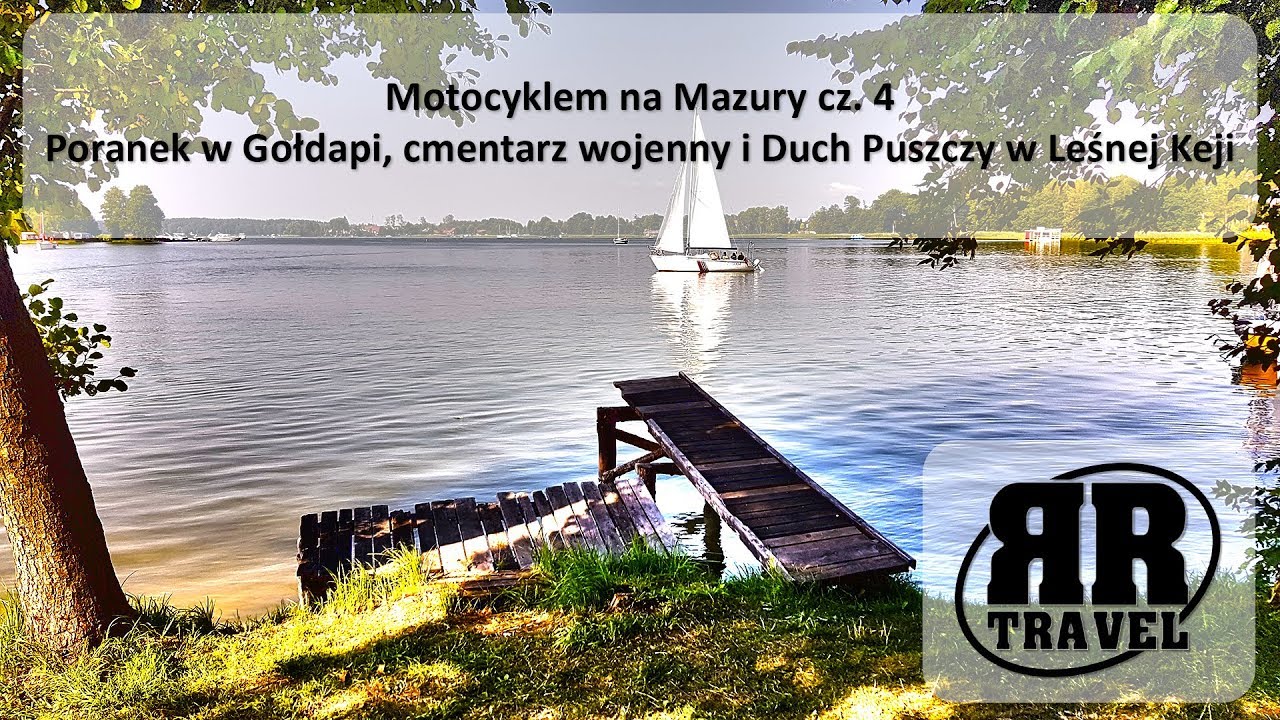 Motocyklem na Mazury cz. 4 - Poranek w Gołdapi, cmentarz wojenny i Duch Puszczy w Leśnej Keji