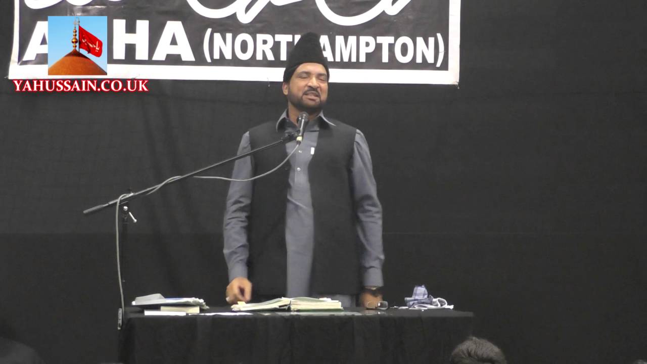 Allama Ali Nasir Al Hussani (Talhara) - AGHA - Northampton (UK) - 24th July 2016