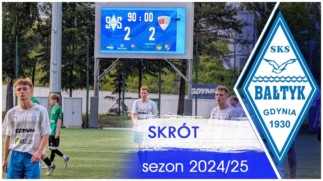 Bałtyk Gdynia 2:2 Jaguar Gdańsk AP || skrót || 31.05.2025