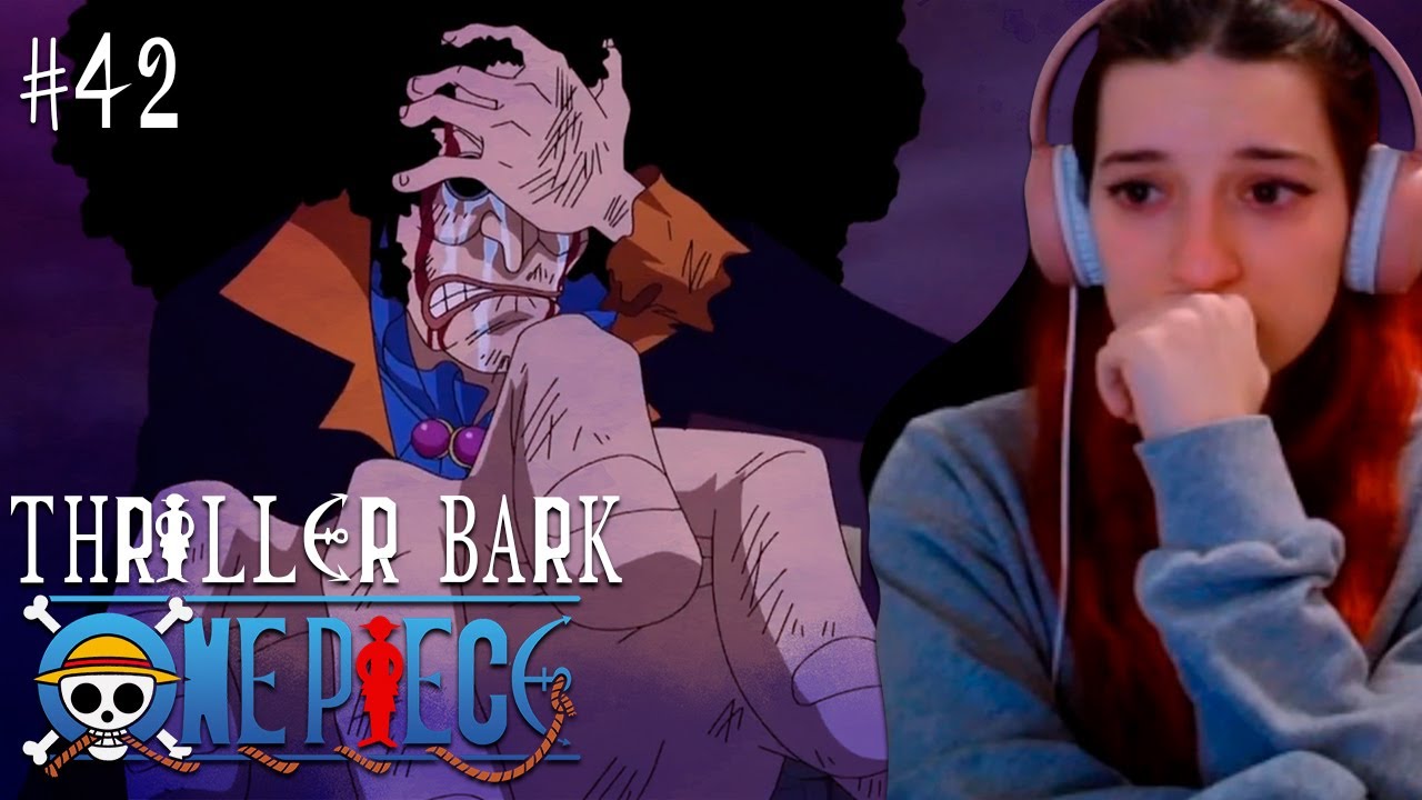 REACCIÓN A ONE PIECE 👒🏴‍☠️ MEJORES MOMENTOS #42 | ARCO THRILLER BARK | EL PASADO DE BROOK Y LABOON 🎶