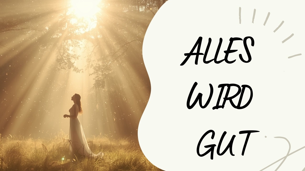 💕 Wenn du das heute hörst – alles wird gut