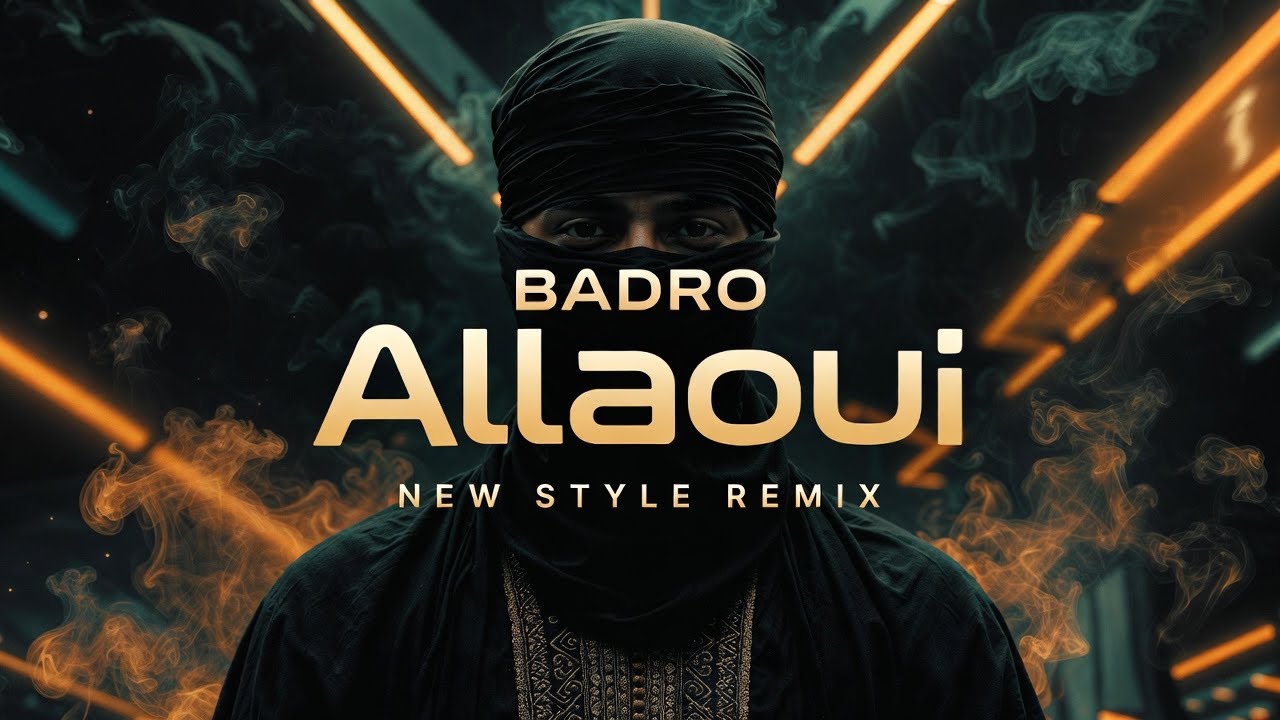 BADRO – Allaoui | New Style Remix 2026 | Official Audio