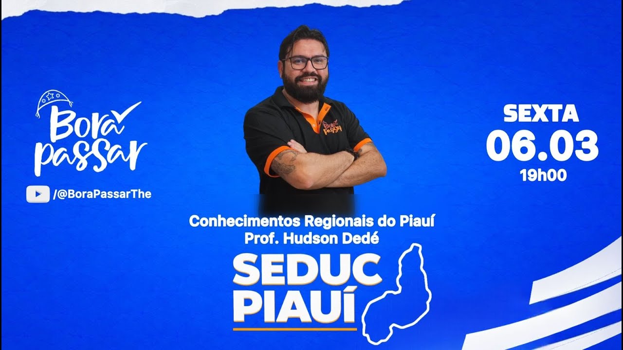#BoraPassar - Aula 06/03/2026 - CONCURSO SEDUC PI