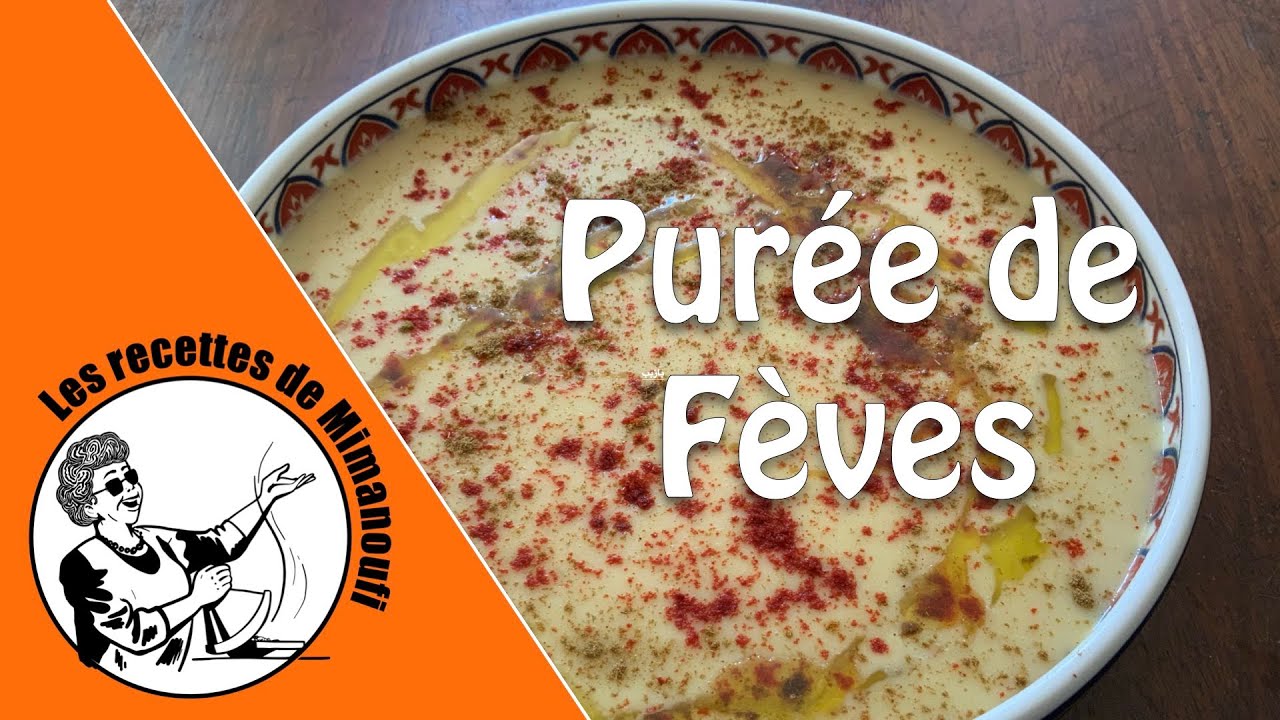 La purée de fèves de Mimanoufi.