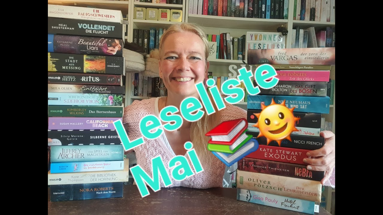 Leseliste Mai/ Welche Fortsetzungen, Reihenauftakte und Einzelb&auml;nde sind im Wonnemonat dran? Warum?