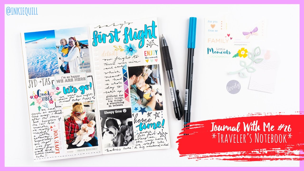 JOURNAL WITH ME #26 *TRAVELER'S NOTEBOOK* + + + INKIE QUILL