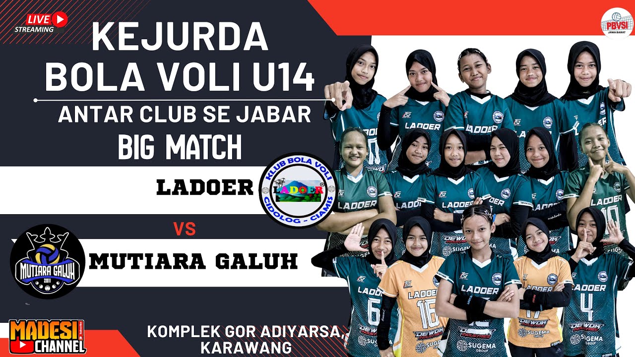 LIVE! BIGMATCH KEJURDA BOLA VOLI U 14 | MUTIARA GALUH VS LADOER