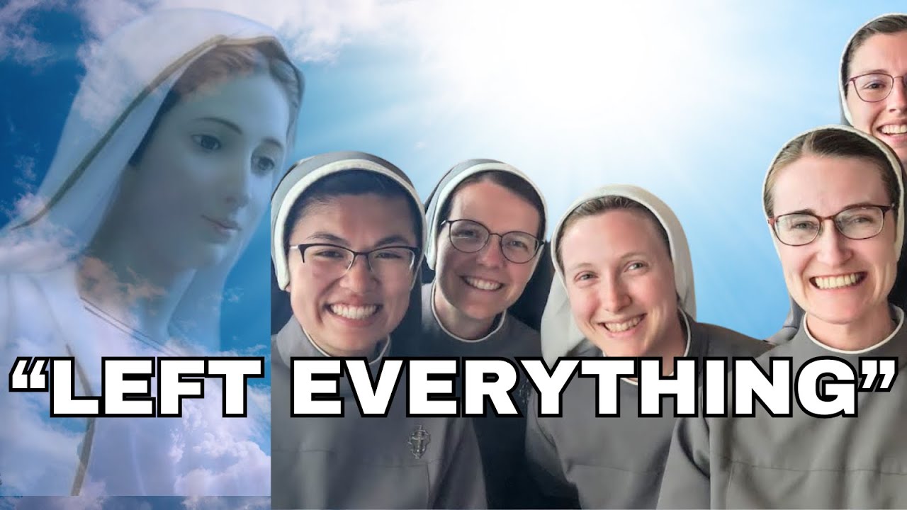 Why We Became Catholic Nuns (It's not what you think)