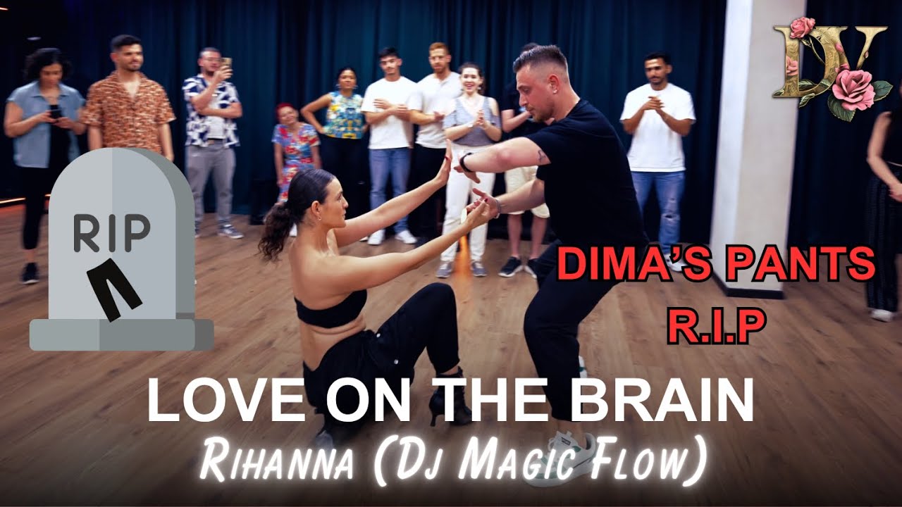 Dima & Victoria | Bachata Sensual | LOVE ON THE BRAIN - Rihanna (Dj Magic Flow Bachata Remix)