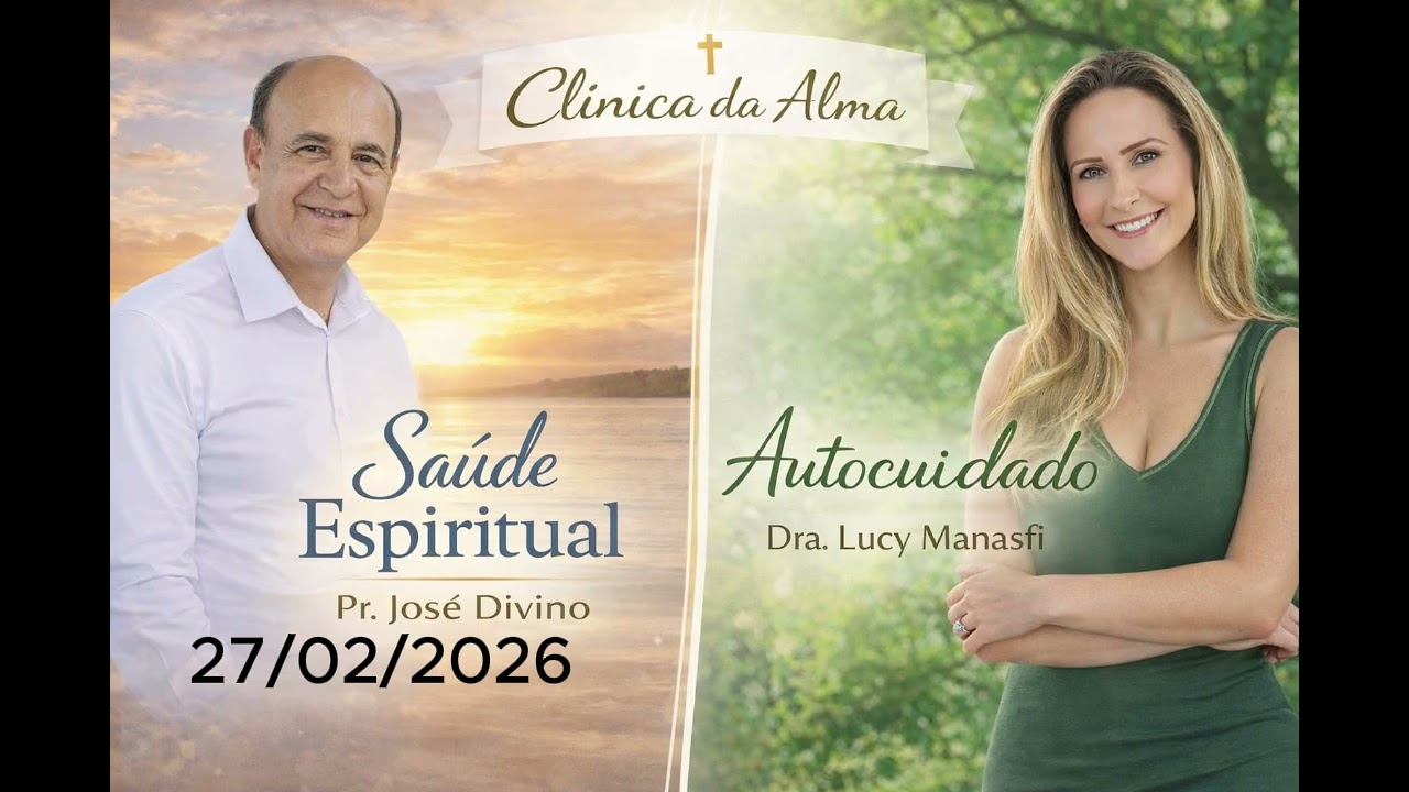 MOMENTO DE ORAÇÃO COM O PASTOR JOSÉ DIVINO & DRA. LUCY MANASFI - 27/02/2026
