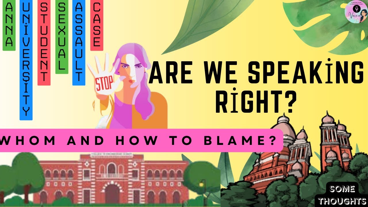 Voice out Episode 1 | Anna University Student Sexual Assault Case - Are we speaking right?