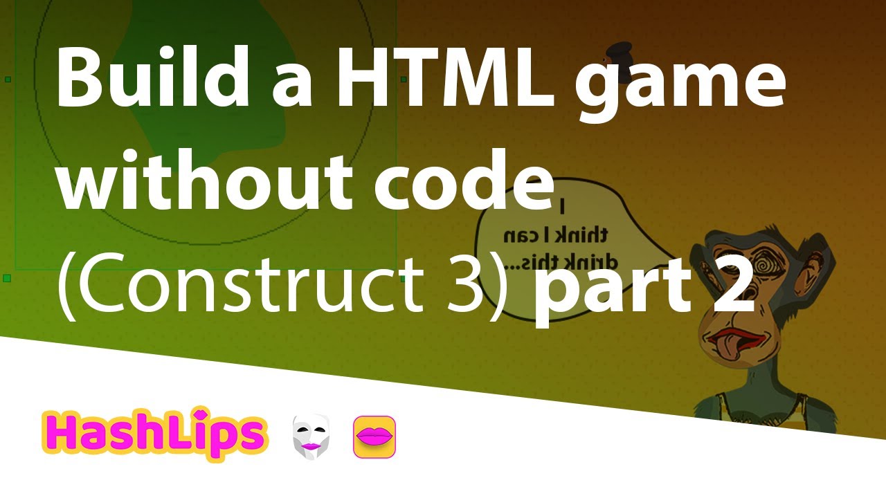 Build a HTML game without code in Construct 3 part 2