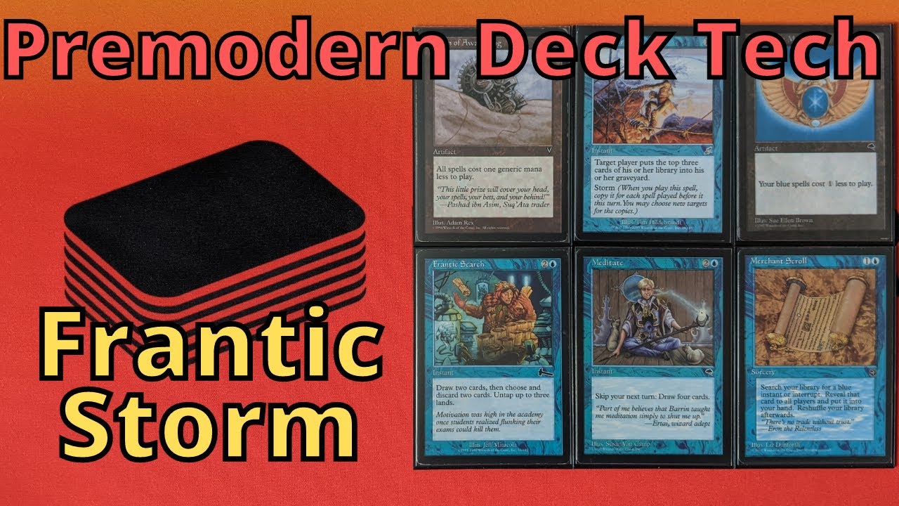 Premodern Deck Tech: Frantic Storm