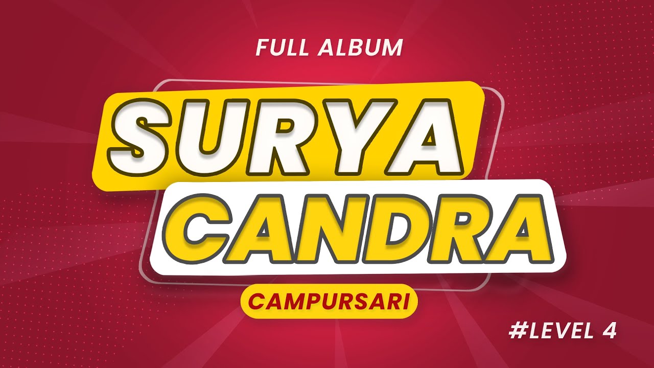 Full Album Level 4 - Surya Candra Campursari