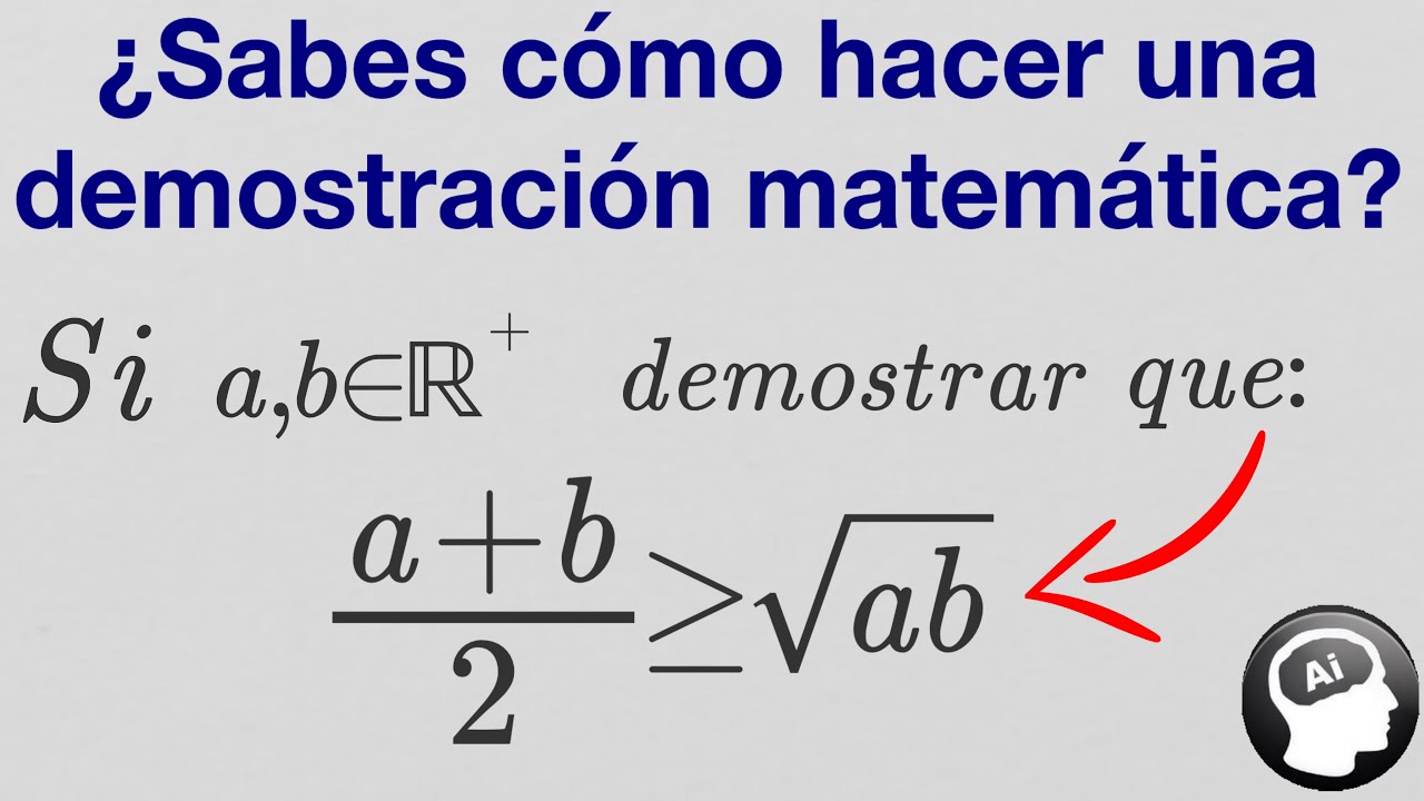 &iquest;Sabes c&oacute;mo hacer una demostraci&oacute;n matem&aacute;tica aplicando conceptos basicos?