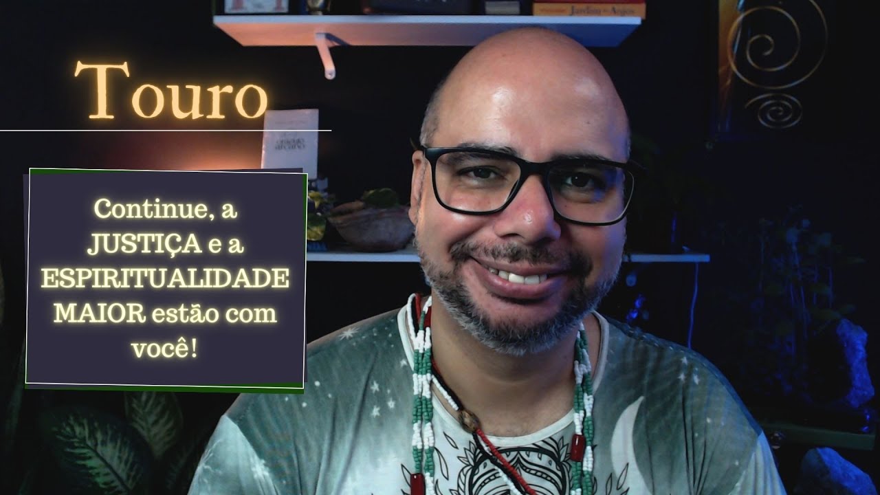 ♉ Touro | Tarot - Continue, a JUSTIÇA e a ESPIRITUALIDADE MAIOR estão com você