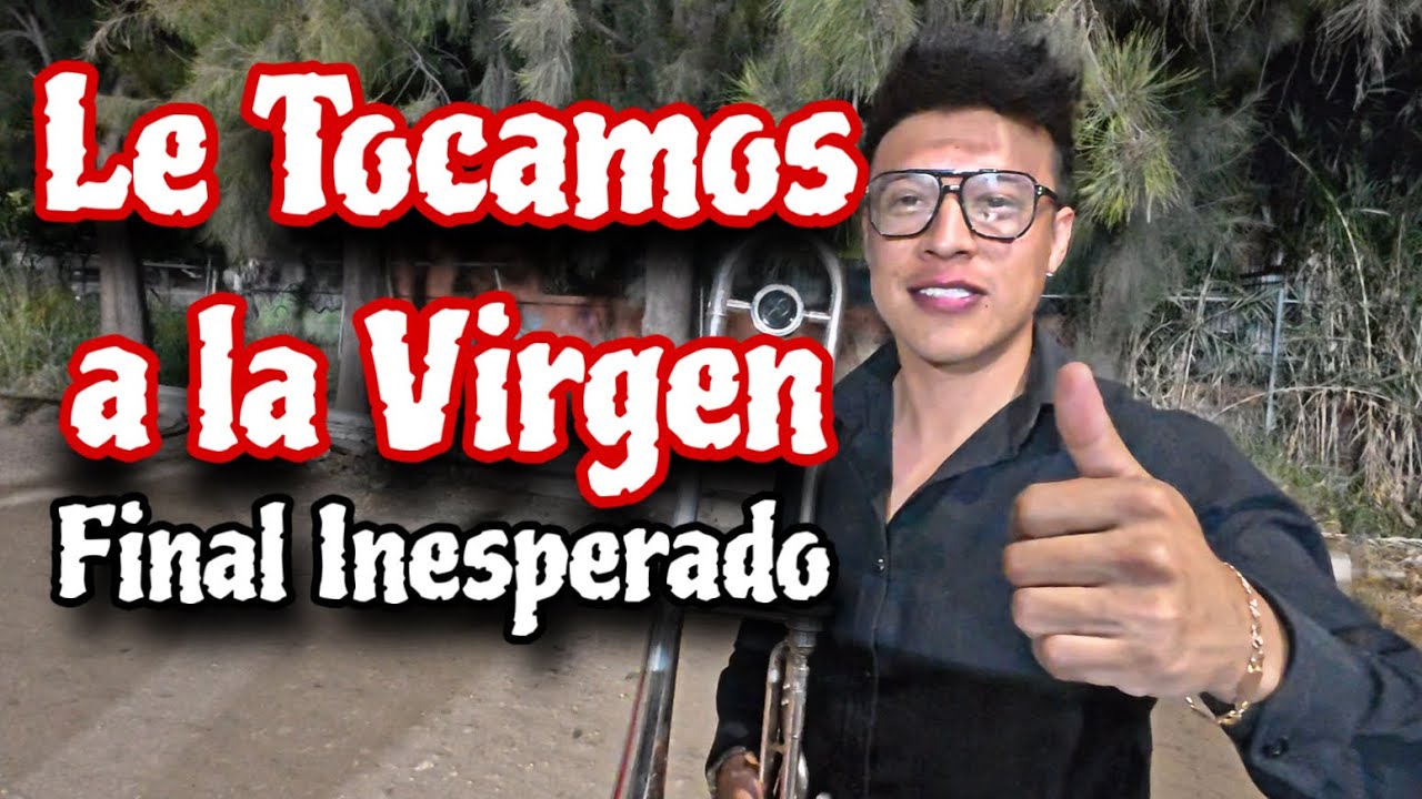 LE TOCAMOS A LA VIRGEN DE JUQUILA Y DE LA SOLEDAD FINAL INESPERADO  | Diego Medina 