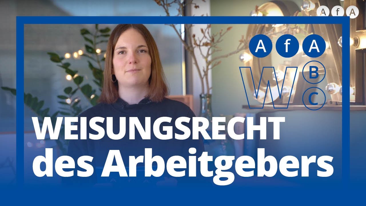 AfA ABC: Weisungsrecht des Arbeitgebers