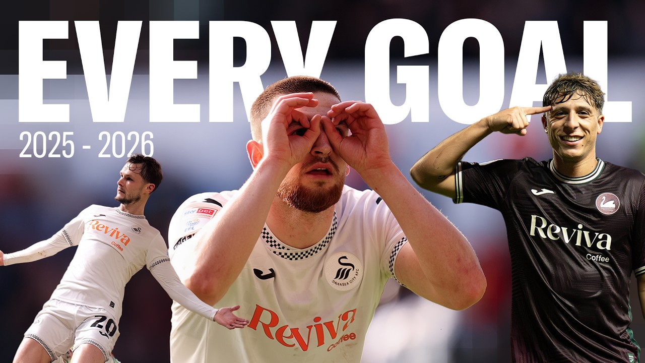 Worldies, Headers & Long-Range Stunners | Every Swansea City Goal of 2025-26