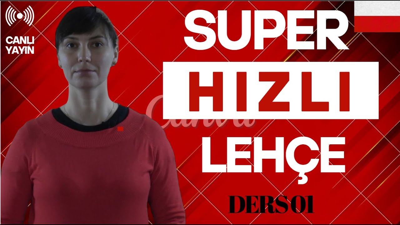 Super Hızlı Leh&ccedil;e Ders 01| Bu Metotla Leh&ccedil;e &ouml;ğrenmek Garanti