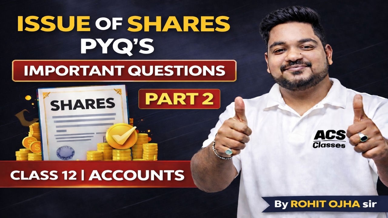 🚀 Issue of Shares Part 2 | Most Expected MCQ + Balance Sheet Qs 💰 | Class 12