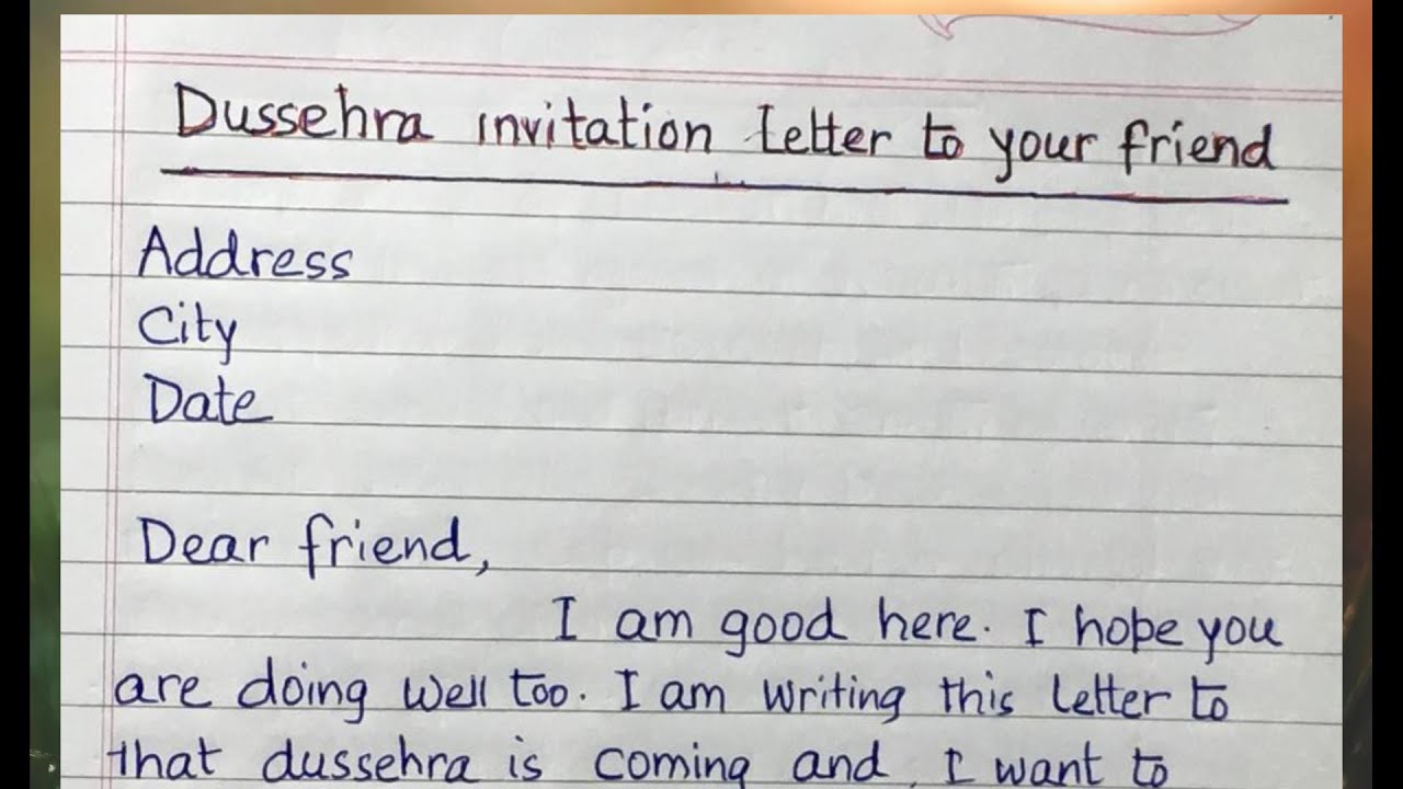 Dussehra invitation letter to your friend || Letter to your friend inviting him/her for Dussehra