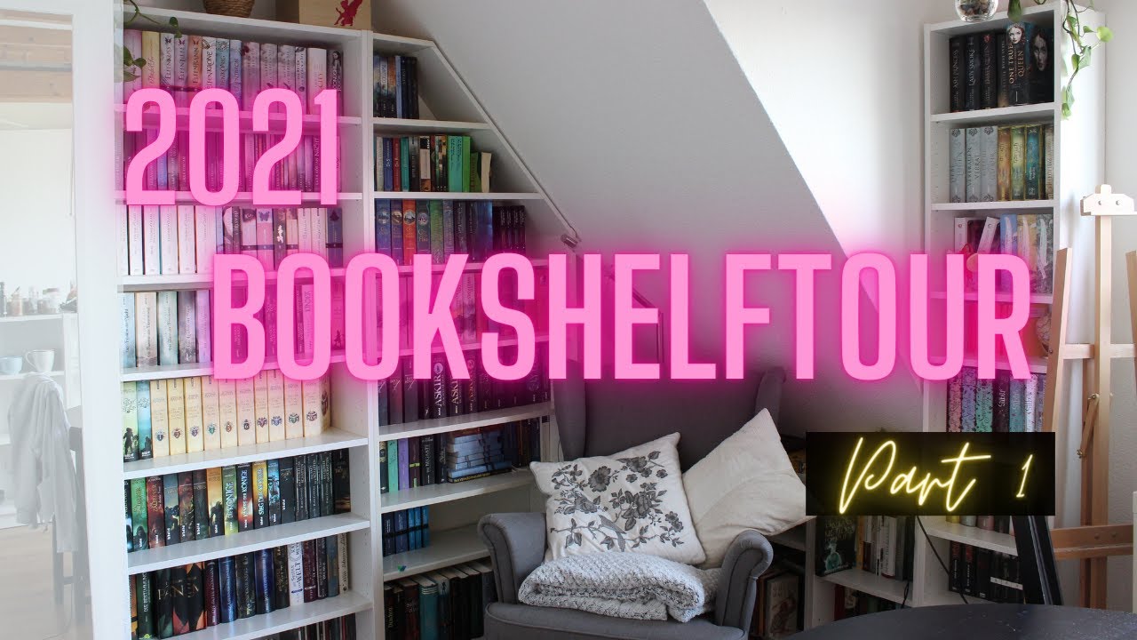 2021 Bookshelftour Part 1 - Lillyteratur