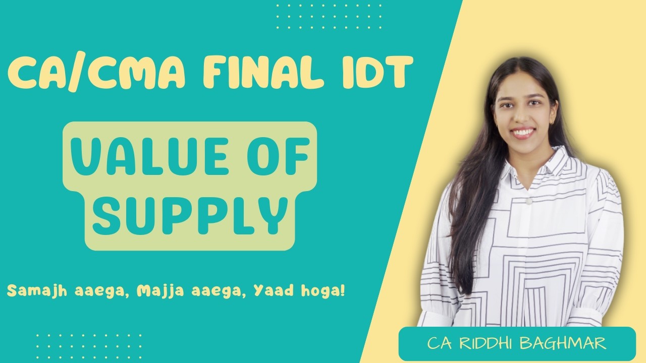 CA/CMA FINAL IDT - Value of Supply Revision - SEPT25/JAN26