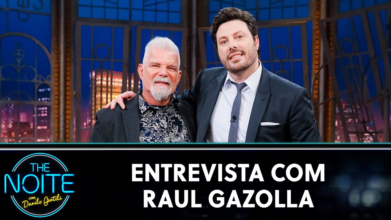 Entrevista com Raul Gazolla | The Noite (10/08/22)