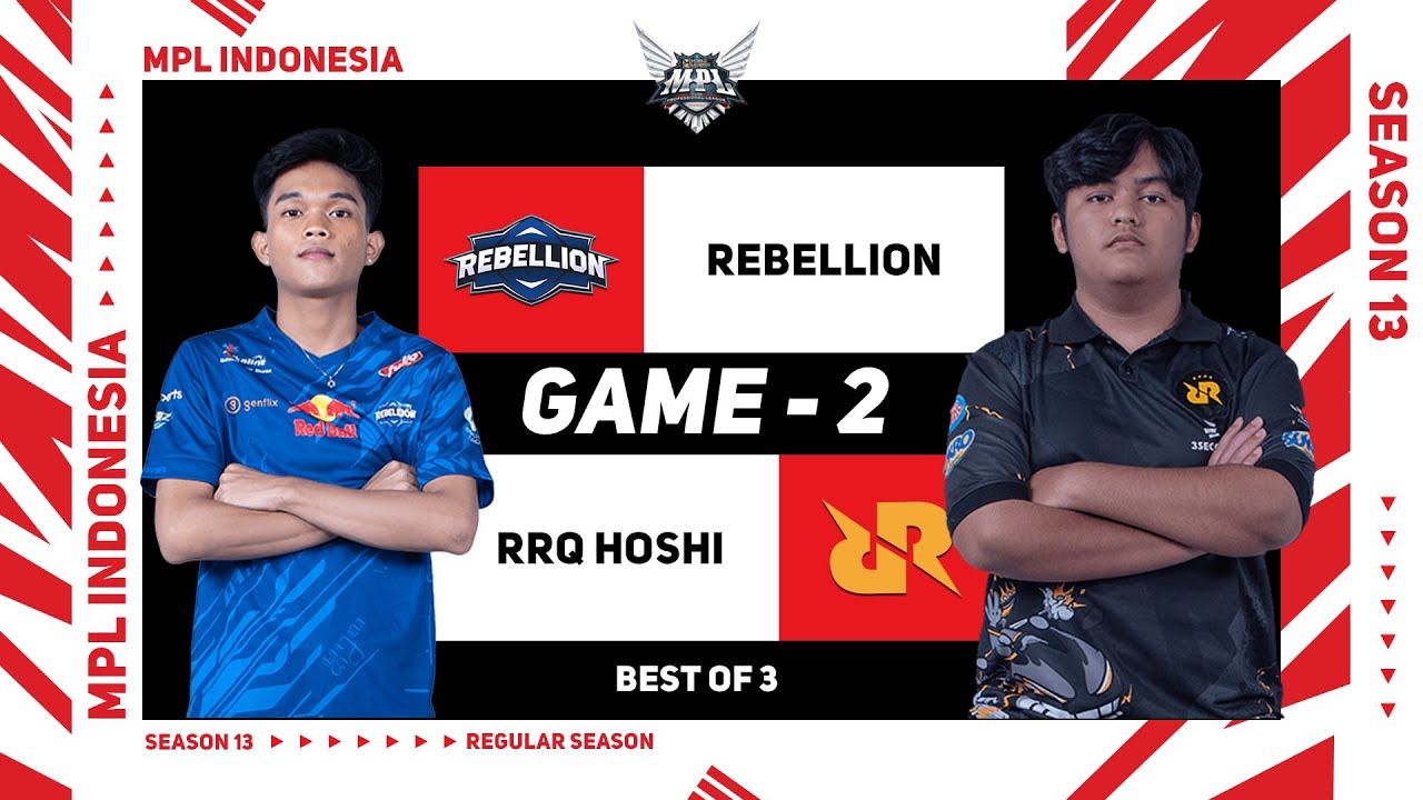 [Game - 2] REBELLION vs RRQ HOSHI | MPL ID S13