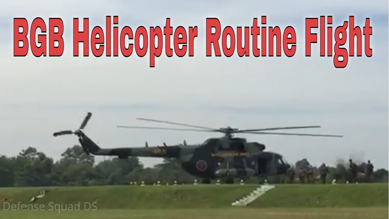 BGB Helicopter Mi 171E Routine Flight ║ Bangladesh Border Guard Air Wing Helicopter Routine Flight