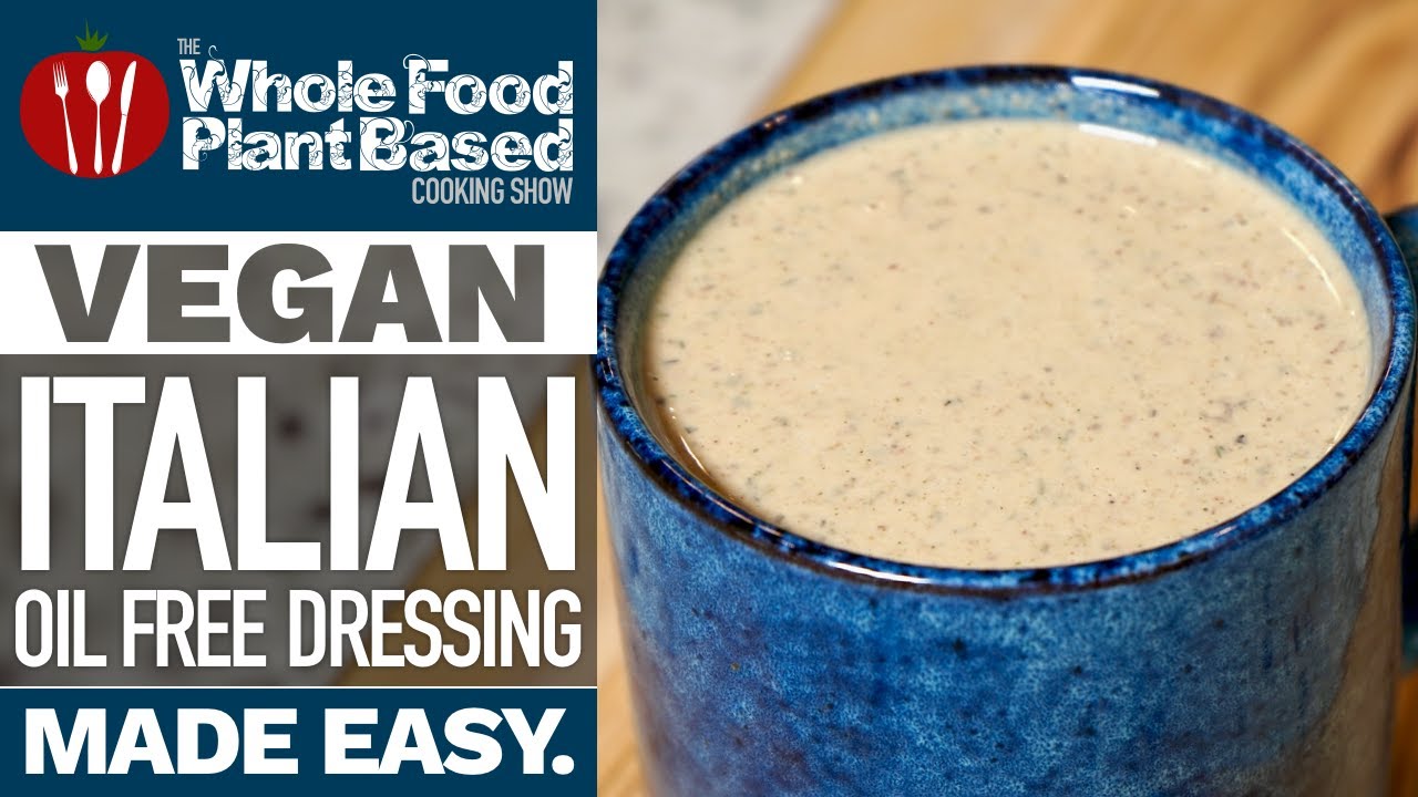 OIL FREE VEGAN CREAMY ITALIAN DRESSING » sugar free, oil free, plant based salad dressing!