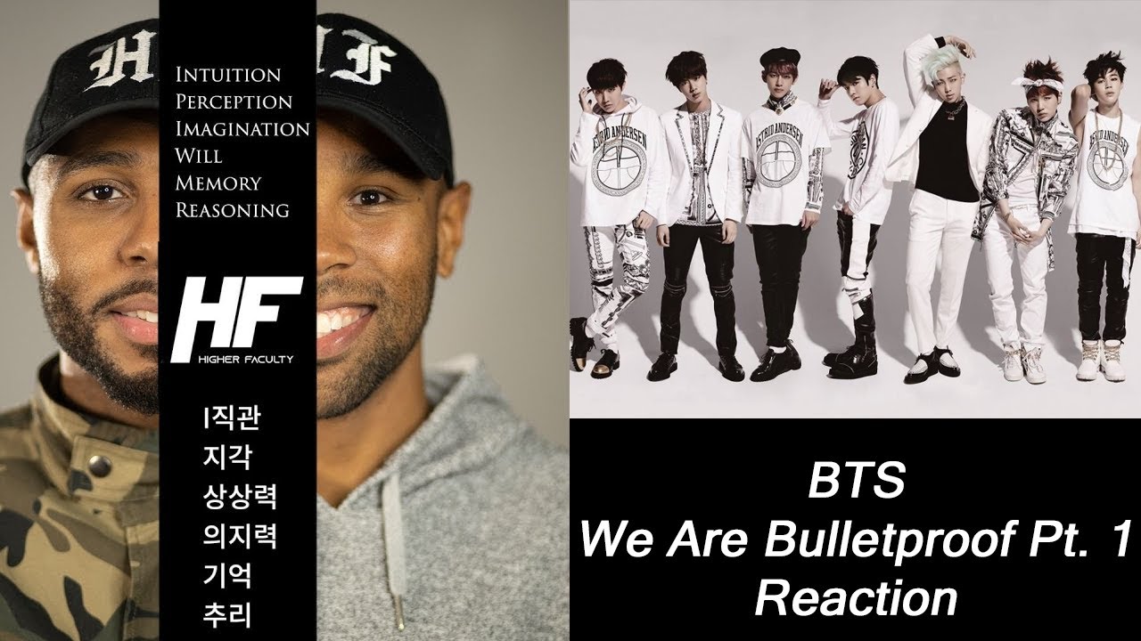BTS - We Are Bullet Proof Pt  1 Reaction (K-POP) Higher Faculty