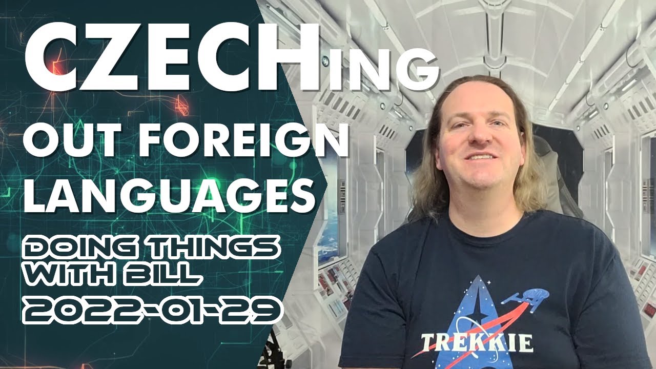 2022-01-29 - CZECHing Out Foreign Languages - Learning Czech as a foreign language daily