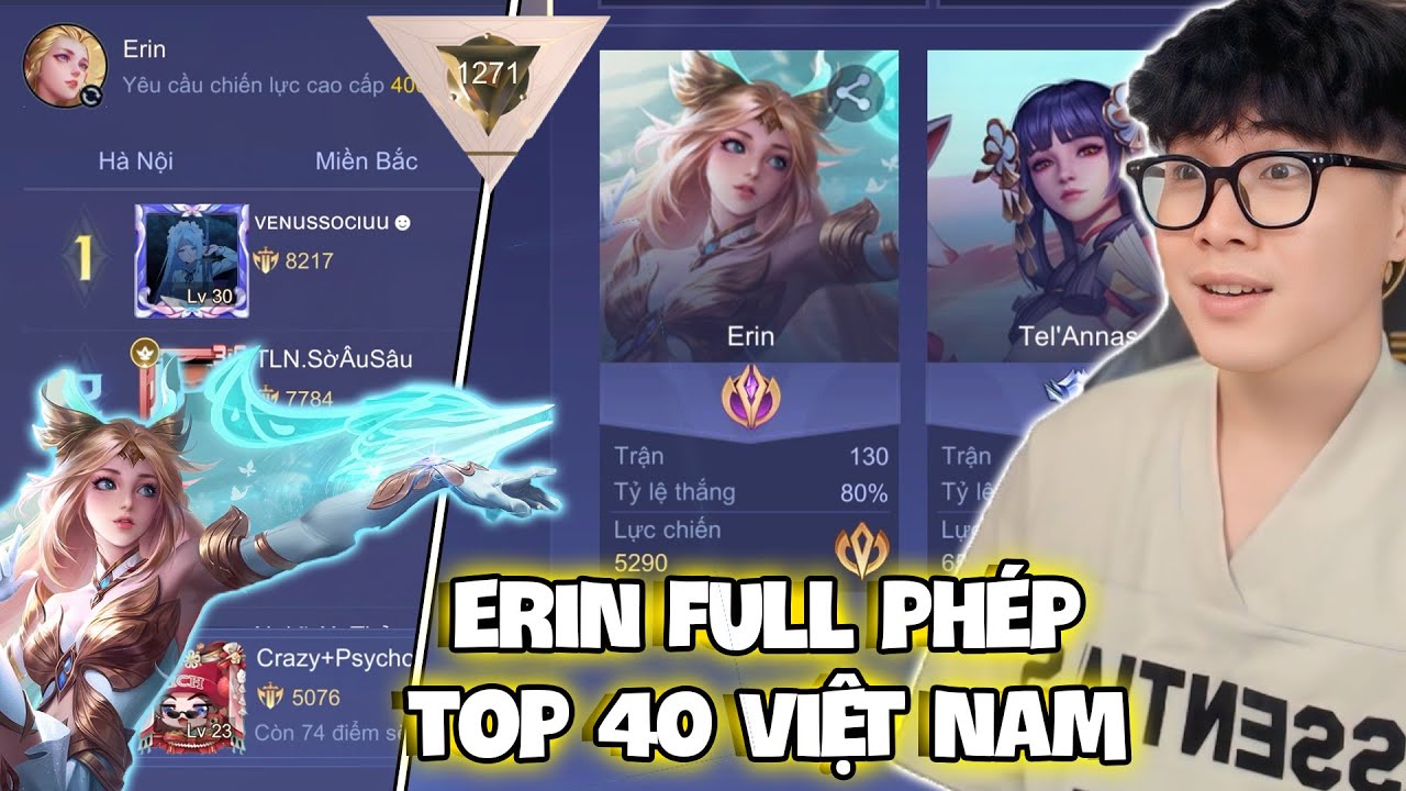 VUX MỘT ĐÊM ĐẤU ĐỈNH CAO ERIN TOP 40 VIỆT NAM LÊN FULL PHÉP CỰC MẠNH LIÊN QUÂN MOBILE